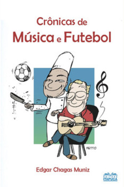 Crônicas de música e futebol
