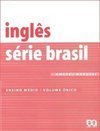 Inglês: Série Brasil: Volume Único - 2 grau