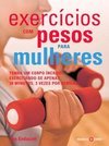 EXERCICIOS COM PESOS PARA MULHERES