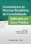 Comentários às normas brasileiras de contabilidade aplicada ao setor público