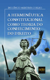 A hermenêutica constitucional como teoria do conhecimento do direito
