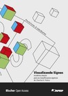 Visualizando signos: modelos visuais para as classificações sígnicas de Charles S. Peirce