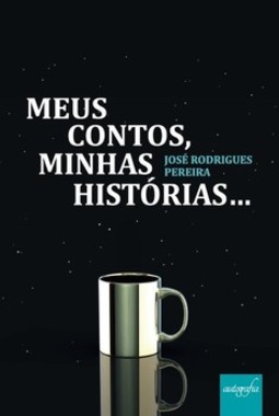 Meus contos, minhas histórias...