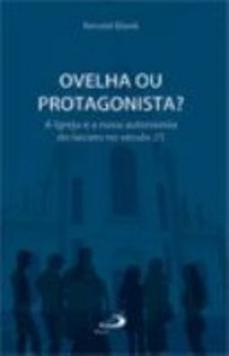 Ovelha ou Protagonista?