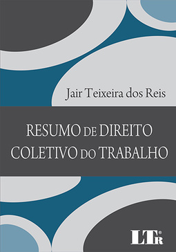 Resumo de direito coletivo do trabalho