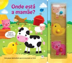 Onde está a mamãe?: com peças destacáveis que se encaixam no livro!