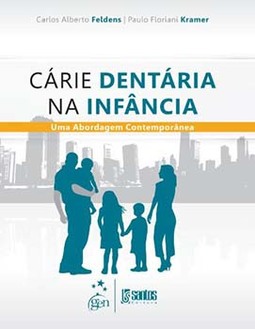 Cárie dentária na infância: Uma abordagem contemporânea
