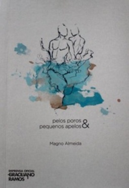 Pelos poros & pequenos apelos