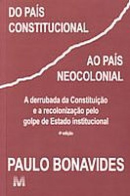 Do país constitucional ao país neocolonial