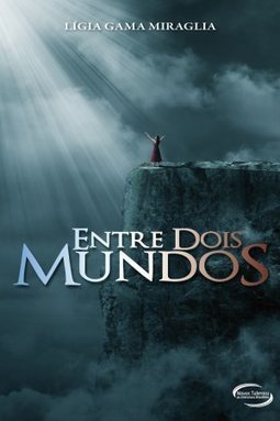 ENTRE DOIS MUNDOS