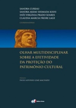 Olhar multidisciplinar sobre a efetividade da proteção do patrimônio cultural