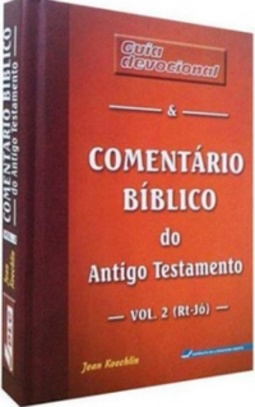 Guia Devocional e Comentário Bíblico do Antigo Testamento - Volume 2 - Capa Dura