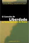 CONCEITO DE LIBERDADE, O
