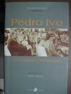 Pedro Ivo: um Coronel Democrata