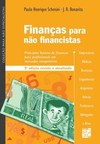Finanças para não financistas: princípios básicos de finanças para profissionais em mercados competitivos