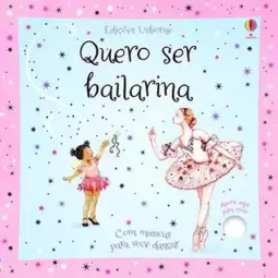 Quero Ser Bailarina