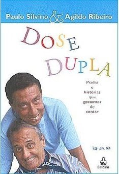 Dose Dupla: Piadas e Histórias que Gostamos de Contar