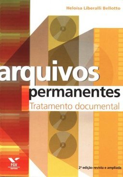 Arquivos permanentes: tratamento documental
