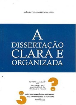 DISSERTACAO CLARA E ORGANIZADA, A