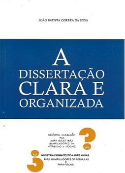 DISSERTACAO CLARA E ORGANIZADA, A
