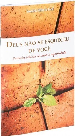 Deus não se esqueceu de você