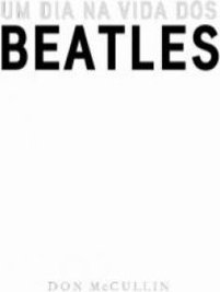 Um Dia Na Vida Dos Beatles
