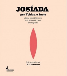 Josíada por Tobias, o justo: épico psicodélico em três cantos de rima abestagliatta