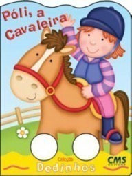 Póli, A Cavaleira