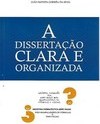 DISSERTACAO CLARA E ORGANIZADA, A