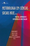 Metodologia em ciências sociais hoje: práticas, abordagens e experiências de investigação