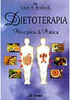 Dietoterapia: Princípios e Prática