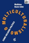 O multiculturalismo como religião política