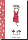 Marieta, A Imbativel