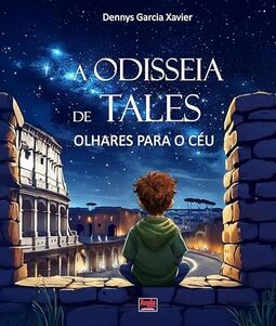 A Odisseia de Tales: Olhares para o Céu