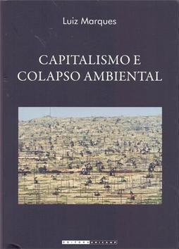 CAPITALISMO E COLAPSO AMBIENTAL
