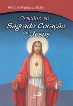 Orações ao sagrado coração de Jesus