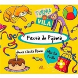Festa do Pijama (Sabor amizade/Turma da vila)
