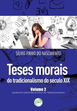 Teses morais do tradicionalismo do século XIX: elementos essenciais da ética do tradicionalismo