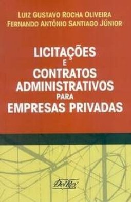 Licitações e Contratos Administrativos para Empresas Privadas