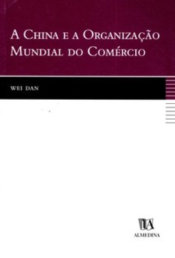 A China e a Organização Mundial do Comércio