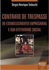 Contrato de Trespasse de Estabelecimento Empresarial e sua Efetividade Social