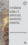O Fenômeno Global e o Impacto dos Movimentos Feministas