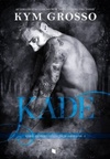 Kade (The Immortals Of New Orleans #1)