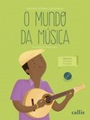O mundo da música: Educação musical 2