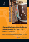 Comunidades quilombolas de Minas Gerais no séc. XXI: História e resistência