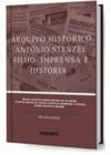 Arquivo Histórico Antônio Stenzel Filho
