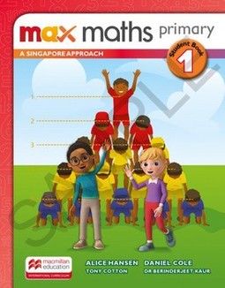 Max maths primary 1: a Singapore approach - Student book