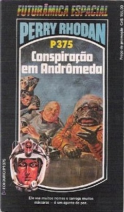 Conspiração em Andrômeda (Perry Rhodan #375)