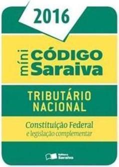 MINICODIGO SARAIVA: TRIBUTARIO NACIONAL ...MPLEMENTAR