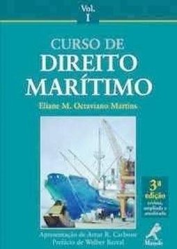 Curso de Direito Marítimo - vol. 1